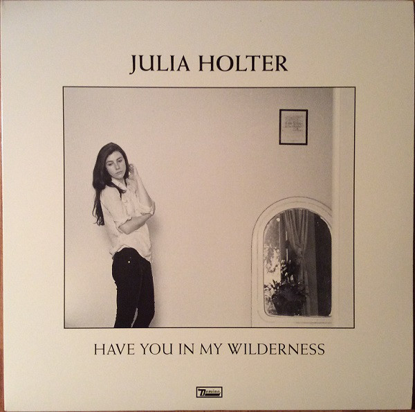 Julia Holter: Have You in My Wilderness (2015)